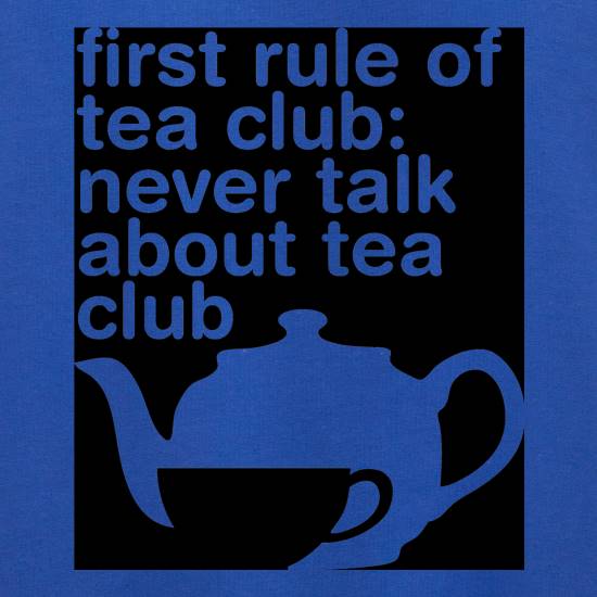 First Rule Of Tea Club Jumpers